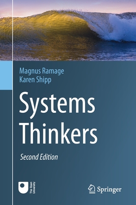 Systems Thinkers - Ramage, Magnus, and Shipp, Karen