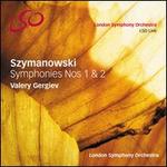 Szymanowski: Symphonies Nos. 1 & 2