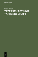 Tterschaft und Tatherrschaft