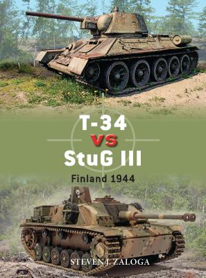 T-34 Vs StuG III: Finland 1944 - Zaloga, Steven J