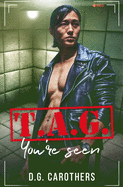 T.A.G. You're Seen