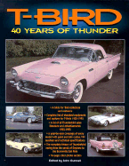 T-Bird 40 Years of Thunder - Gunnell, John