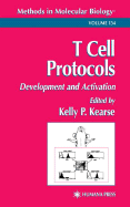T Cell Protocols: Development and Activation