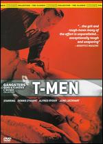 T-Men - Anthony Mann