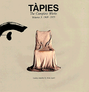 T?pies: Complete Works Volume III: 1969-1975