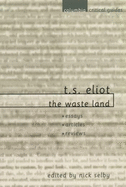 T. S. Eliot the Waste Land