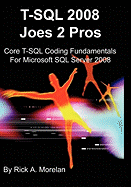 T-SQL 2008 Joes 2 Pros