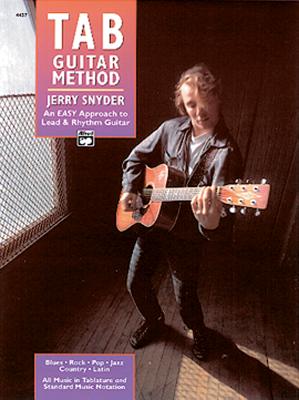 Tab Guitar Method: An Easy Approach to Lead & Rhythm Guitar - Snyder, Jerry