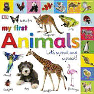 Tabbed Board Books: My First Animals: Let's Squeak and Squawk!