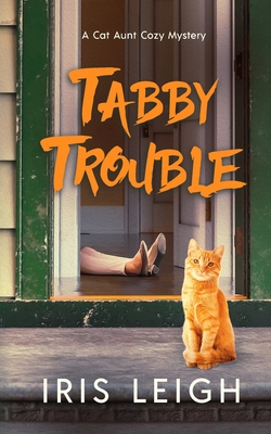 Tabby Trouble - Leigh, Iris