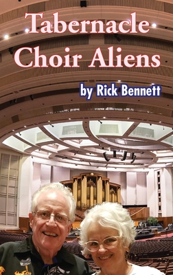 Tabernacle Choir Aliens - Bennett, Rick