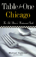 Table for One: Chicago - Kaminer, Michael, and Laban, Amy