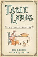 Table Lands: Food in Children's Literature