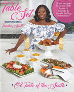 Table Set Cooking with Tamika Scott: A Taste of the South in Your Mouth