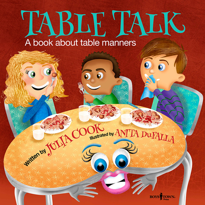 Table Talk: A Book about Table Mannersvolume 7 - Cook, Julia