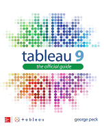 Tableau 9: the Official Guide