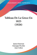 Tableau De La Grece En 1825 (1826)