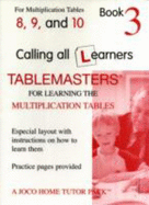 Tablemasters Book 3 for Learning the Multiplication Tables: Bk. 3: A JoCo Home Tutor Pack