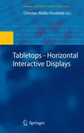 Tabletops: Horizontal Interactive Displays