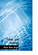 Taboo and Genetics - Knight, Melvin Moses, and Peters, Iva Lowther