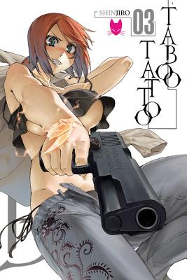 Taboo Tattoo, Volume 3 - Shinjiro, and Christie, Phil, and Dashiell, Christine (Translated by)