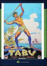 Tabu: A Story of the South Seas - F.W. Murnau; Robert Flaherty