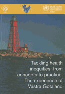 Tackling health inequities: from concepts to practice, the experience of Vestra Getaland