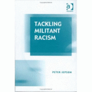 Tackling Militant Racism