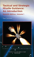Tactical and Strategic Missile Guidance: An Introduction, Volume 1