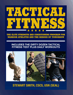 Tactical Fitness: Workouts for the Heroes of Tomorrow