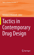 Tactics in Contemporary Drug Design