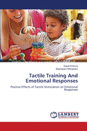 Tactile Training And Emotional Responses