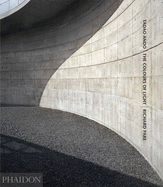 Tadao Ando: The Colours of Light Volume 1