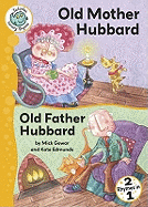 Tadpoles Nursery Rhymes: Old Mother Hubbard / Old Father Hubbard