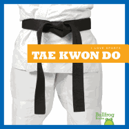 Tae Kwon Do