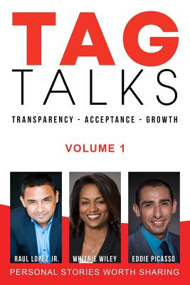 Tag Talks: Personal stories worth sharing - Wiley, Whitnie, and Picasso, Eddie, and Corrales, Alicia