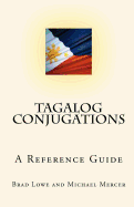 Tagalog Conjugations: A Reference Guide