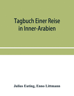 Tagbuch einer reise in Inner-Arabien