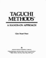 Taguchi Methods: A Hands-On Approach