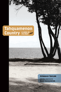 Tahquamenon Country: A Look at Its Past