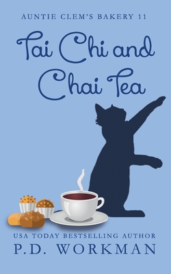 Tai Chi and Chai Tea - Workman, P D