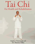 Tai Chi for Health and Rehabilitation