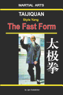 Taijiquan Style Yang - The Fast Form