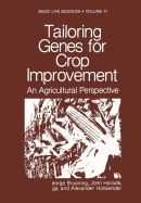 Tailoring genes for crop improvement an agricultural perspective