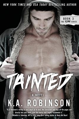Tainted: Torn Series #3 - Robinson, K a