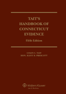 Tait's Handbook of Connecticut Evidence, Fifth Edition