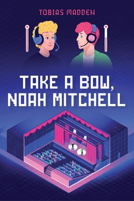 Take a Bow, Noah Mitchell - Madden, Tobias