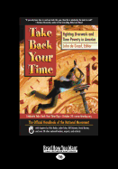 Take Back Your Time: Fighting Overwork and Time Poverty in America