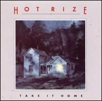Take It Home - Hot Rize