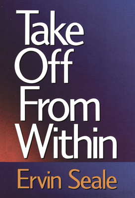 Take Off from Within - Seale, Ervin